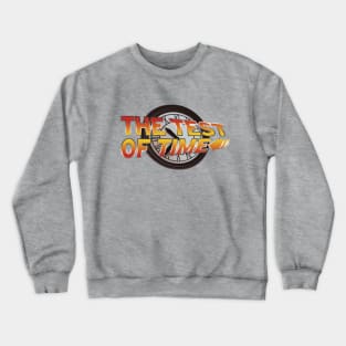 The Test of Time Classic Logo Crewneck Sweatshirt